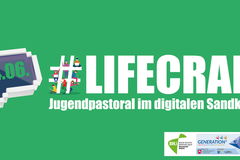 Barcamp #lifecraft - Jugendpastoral im digitalen Sandkasten