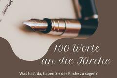 100 Worte an die Kirche