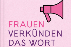 Predigten von "Frauen verkünden das Wort" jetzt als Buch : Buchcover Frauen verkünden das Wort 