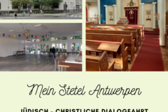 Mein Stetel Antwerpen - Jüdisch-Christliche Dialogfahrt - Anmeldefrist verlängert!
