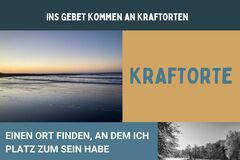 Ins Gebet kommen an Kraftorten