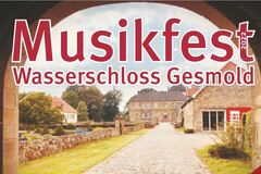 Musikfest Wasserschloss Gesmold - Konzerte in der Kirche St. Petrus