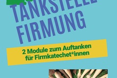 Tankstelle Firmung - Noch freie Plätze!!